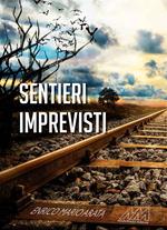 Vol. Sentieri imprevisti. Enrico Mario Arata. Ediz. critica