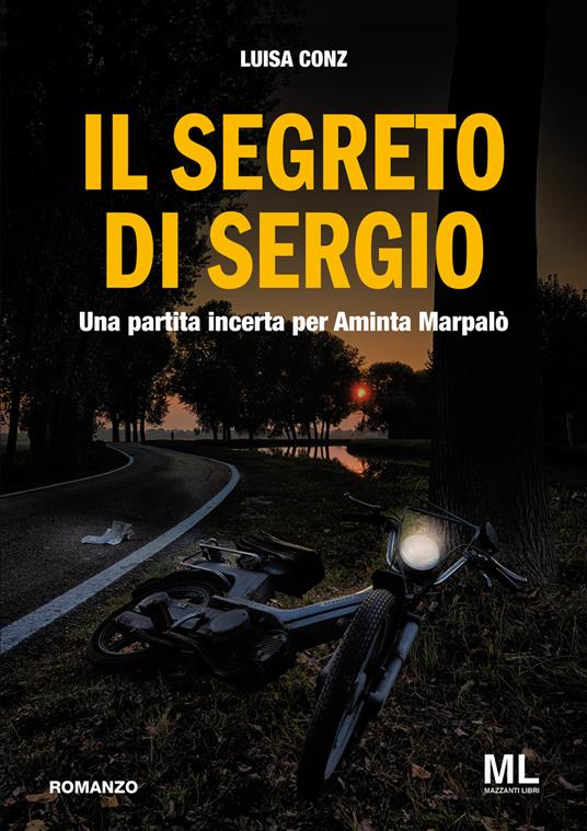 Il segreto di Sergio. Una partita incerta per Aminta Marpalò - Luisa Conz - copertina