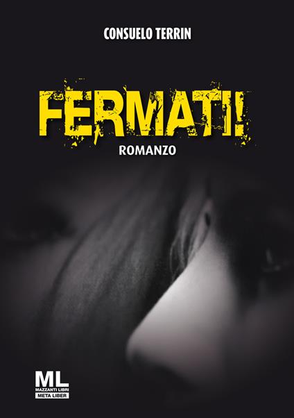 Fermati! Con audiolibro - Consuelo Terrin - copertina