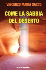 Come la sabbia del deserto