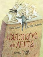 Il dizionario dell'anima. Le 25 parole per riscoprire se stessi e tornare ad essere felici