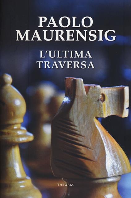 L' ultima traversa - Paolo Maurensig - copertina