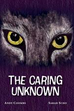 The Caring Unknown