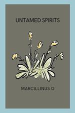 Untamed Spirits