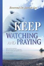 Keep Watching and Praying