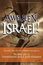 Awaken, Israel