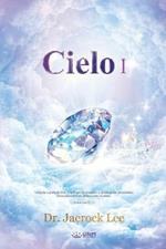 Cielo ?: Heaven I (Spanish)