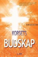 Korsets Budskap: The Message of the Cross (Norwegian)