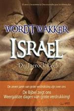 Wordt wakker Israel: Awaken, Israel (Dutch Edition)