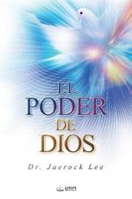 El Poder De Dios: The Power of God (Spanish Edition)
