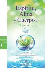 Espiritu, Alma y Cuerpo ?: Spirit, Soul and Body ?(Spanish)