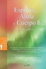 Espiritu, Alma y Cuerpo ?: Spirit, Soul and Body ? (Spanish)