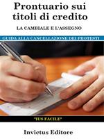 Prontuario sui titoli di credito: la cambiale e l'assegno