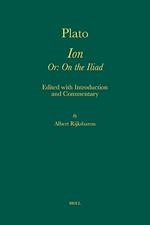 Plato. Ion Or: On the Iliad