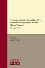 EU Immigration and Asylum Law (Text and Commentary): Second Revised Edition: Volume 3: EU Asylum Law