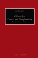 Chinese Law: Context and Transformation: Revised and Expanded Edition