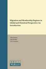 Migration and Membership Regimes in Global and Historical Perspective: An Introduction