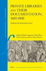 Private Libraries and their Documentation, 1665–1830: Studying and Interpreting Sources