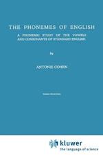 The Phonemes of English: A Phonemic Study of the Vowels and Consonants of Standard English