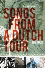 Songs from the Dutch Tour. The Book (Libro + cd)