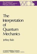 The Interpretation of Quantum Mechanics