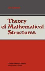 Theory of Mathematical Structures