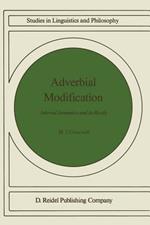 Adverbial Modification: Interval Semantics and Its Rivals