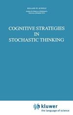 Cognitive Strategies in Stochastic Thinking