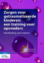 Zorgen voor getraumatiseerde kinderen: een training voor opvoeders