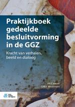 Praktijkboek gedeelde besluitvorming in de GGZ