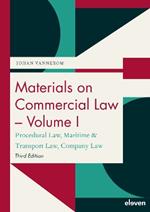 Materials on Commercial Law - Volume I: Procedural Law, Maritime & Transport Law, Company Law