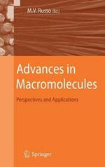 Advances in Macromolecules: Perspectives and Applications