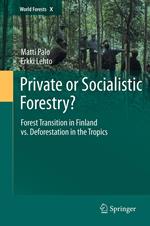 Private or Socialistic Forestry?