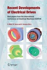 Recent Developments of Electrical Drives: Best papers from the International Conference on Electrical Machines ICEM'04