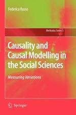 Causality and Causal Modelling in the Social Sciences: Measuring Variations