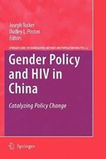 Gender Policy and HIV in China: Catalyzing Policy Change