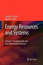 Energy Resources and Systems: Volume 1: Fundamentals and Non-Renewable Resources