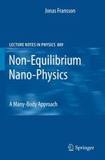 Non-Equilibrium Nano-Physics