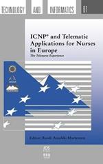 ICNP and Telematic Applications for Nurses in Europe: The Telenurse Experience