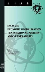 Essays in Economic Globalization, Transnational Policies and Vulnerability