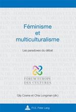 Feminisme Et Multiculturalisme: Les Paradoxes Du Debat