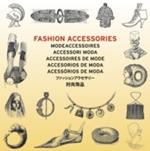 Fashion accessories-Accessori moda