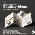 Folding ideas for cards & envelopes. Ediz. italiana. Con CD-ROM