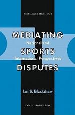 Mediating Sports Disputes:National and International Perspectives