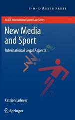 New Media and Sport: International Legal Aspects