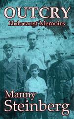 Outcry: Holocaust Memoirs