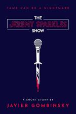 The Jeremy Sparkles Show