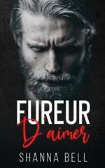 Fureur d'aimer: Mafia et Dark Romance