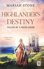 Highlander's Destiny: A Scottish historical time travel romance