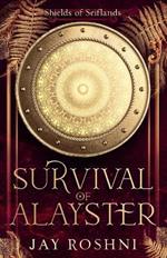 Survival of Alayster